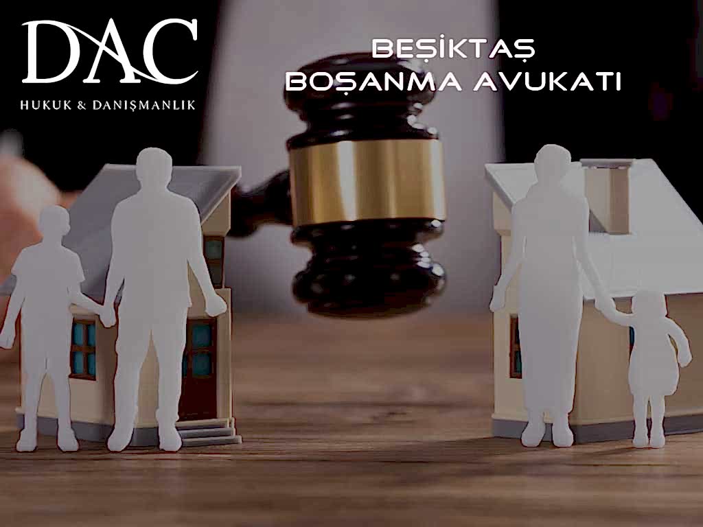 Beşiktaş Boşanma Avukatı
