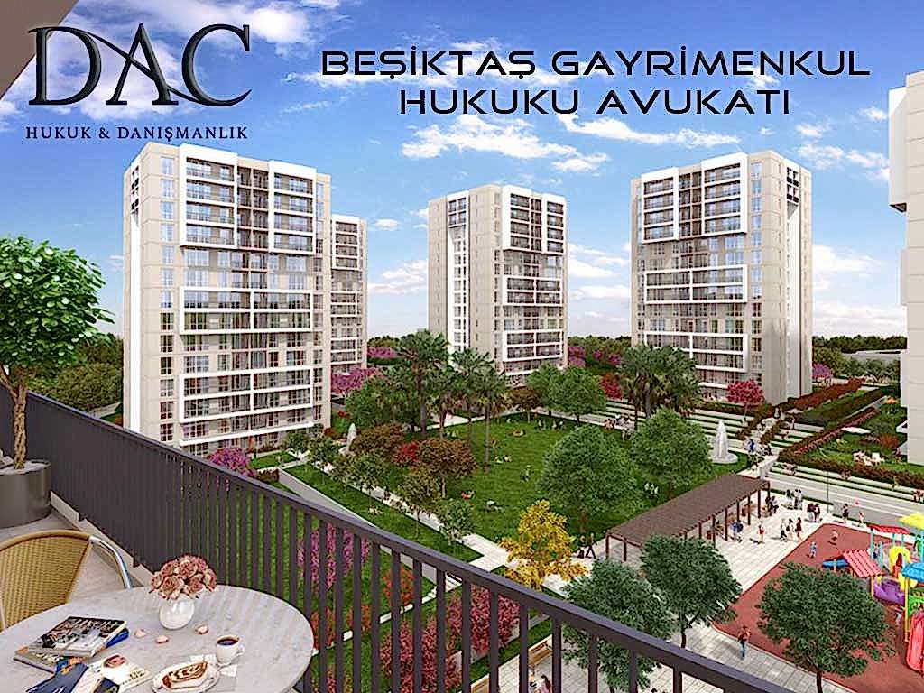 Beşiktaş Gayrimenkul Hukuku Avukatı