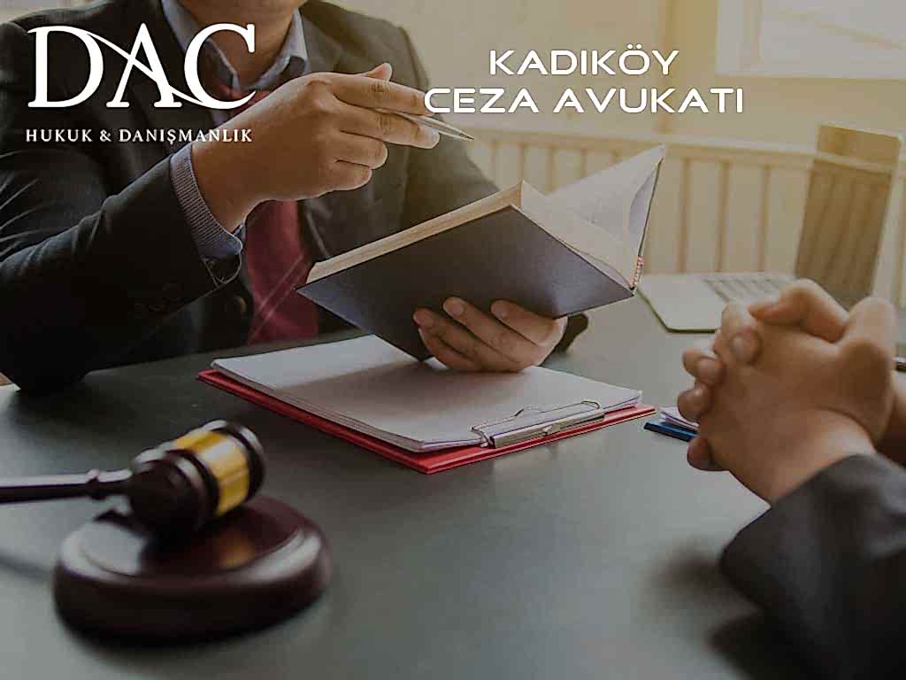 Kadıköy Ceza Avukatı | Hukuk Bürosu