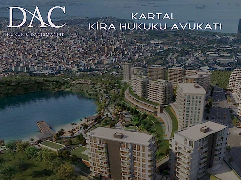 Kartal Kira Hukuku Avukatı | Hukuk Bürosu